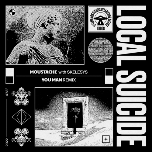 Local Suicide - Moustache (You Man Remix) [IDI008A]